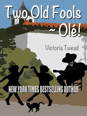 cover image of Two Old Fools--Olé!